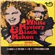 Black Mekon / White Mystery - Don't Waste My Time / Alien Invasion Bomb - Special Edition